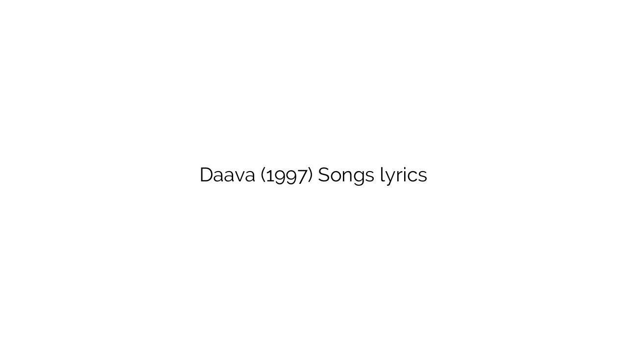 Daava (1997) Songs lyrics