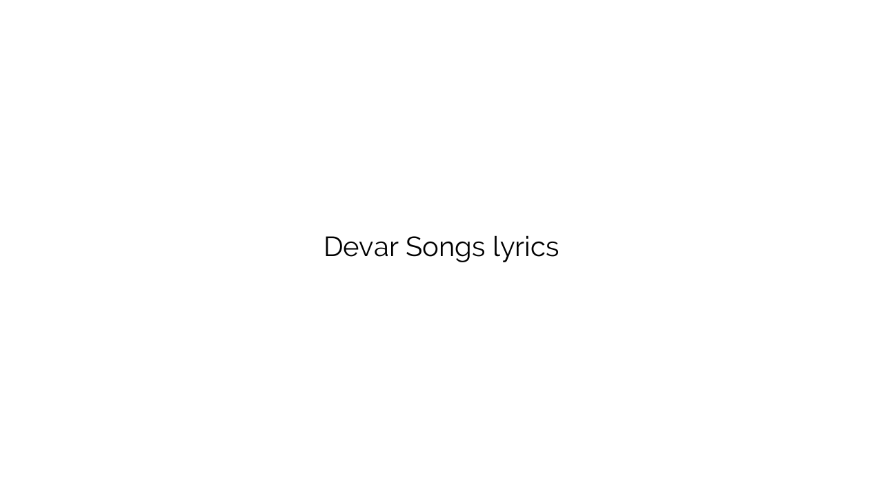 Devar Songs lyrics