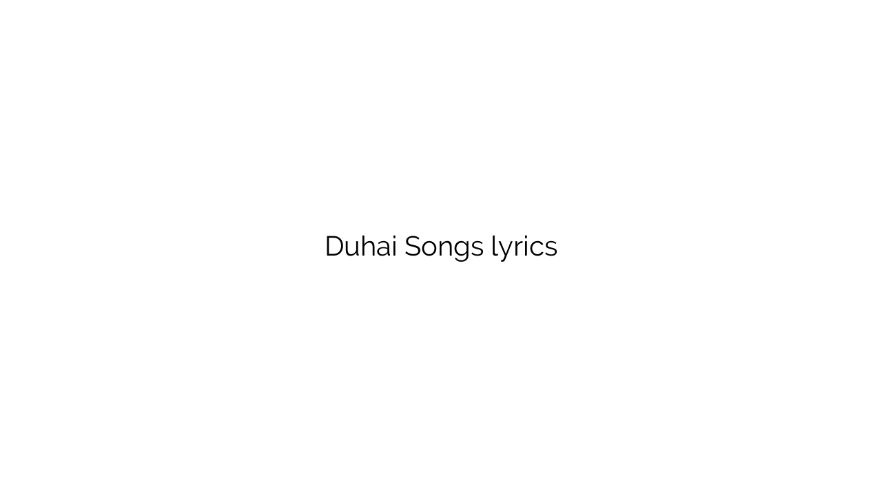 Duhai Songs lyrics