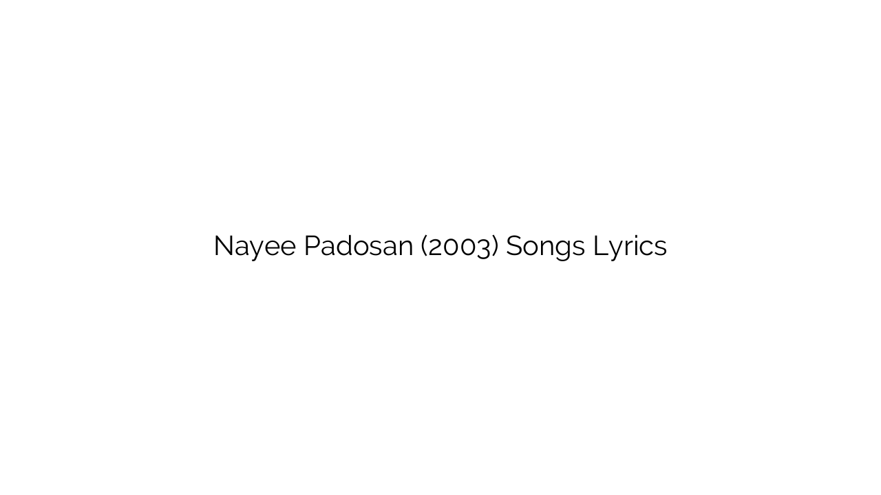 Nayee Padosan (2003) Songs Lyrics